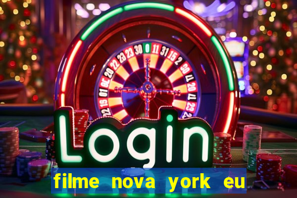 filme nova york eu te amo completo dublado